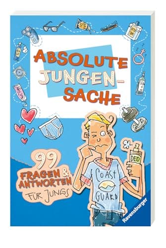 Absolute Jungensache: 99 Fragen und Antworten für Jungs: 99 Fragen und Antworten für Jungs