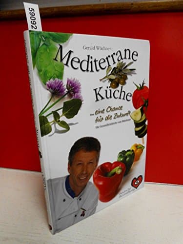 Mediterrane Küche: Eine Chance für die Zukunft