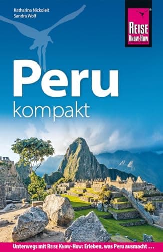 Reise Know-How Peru kompakt (Reiseführer)